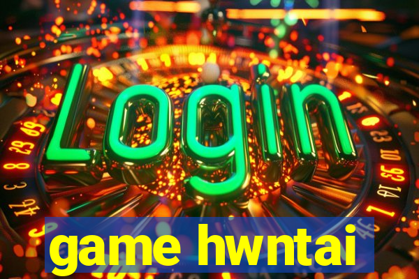 game hwntai