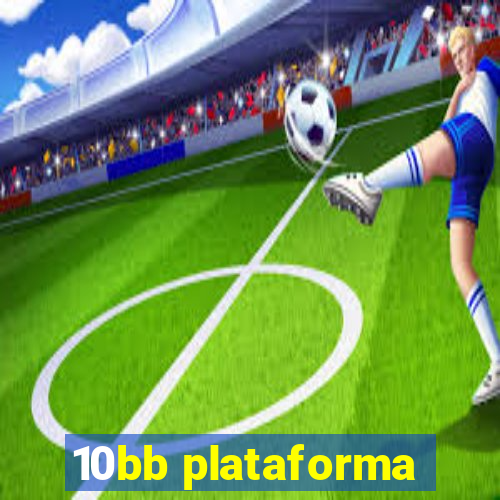 10bb plataforma