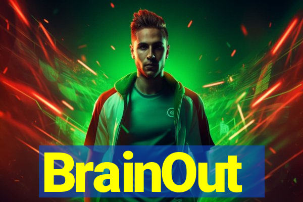 BrainOut