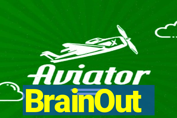 BrainOut