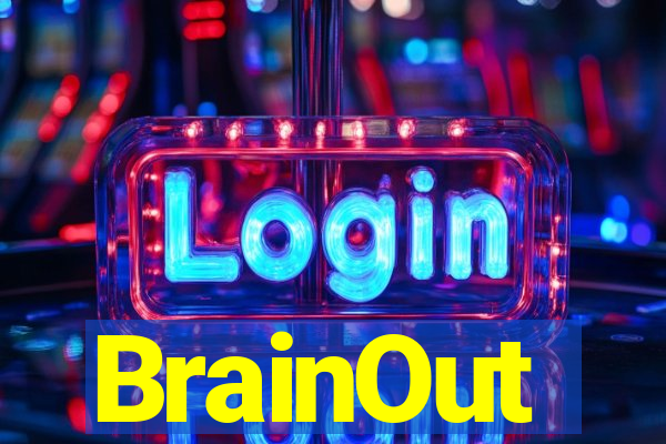 BrainOut