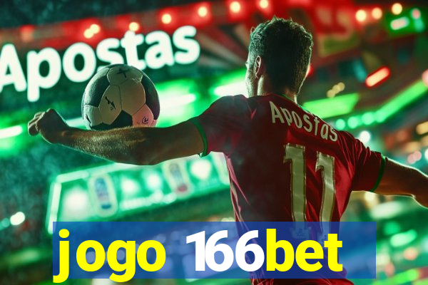 jogo 166bet