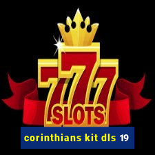 corinthians kit dls 19