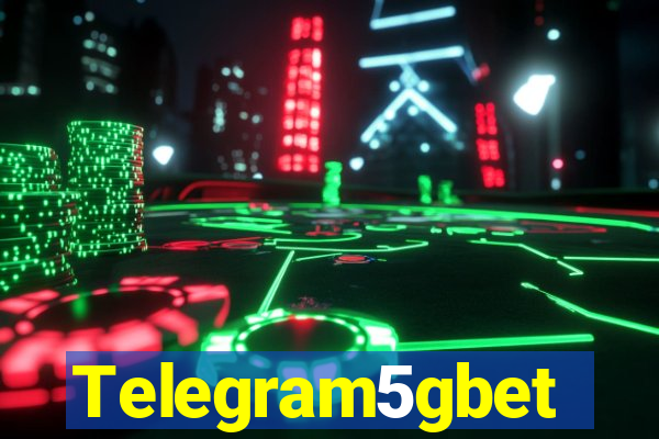 Telegram5gbet