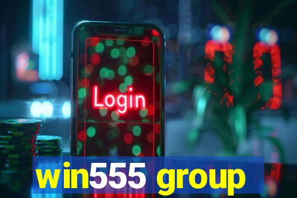 win555 group