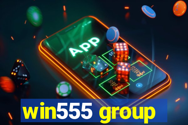 win555 group