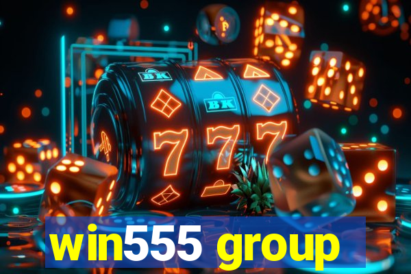 win555 group