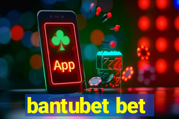 bantubet bet