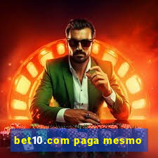 bet10.com paga mesmo