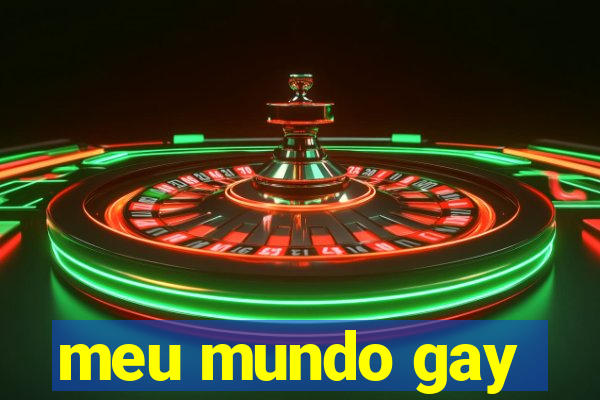 meu mundo gay