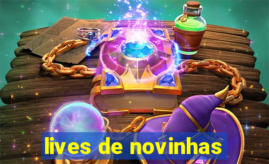 lives de novinhas