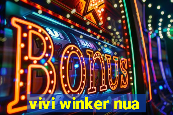 vivi winker nua