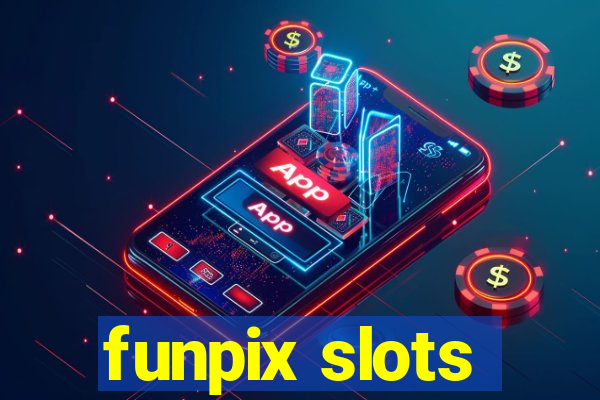 funpix slots