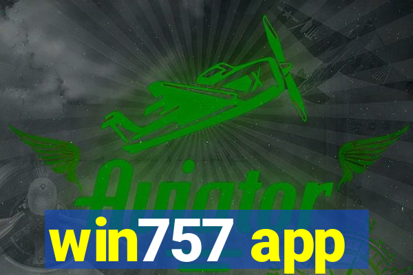 win757 app