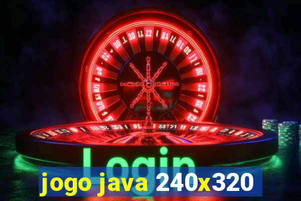 jogo java 240x320