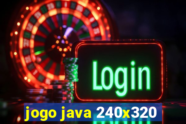 jogo java 240x320