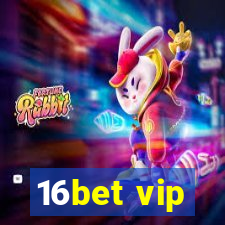 16bet vip