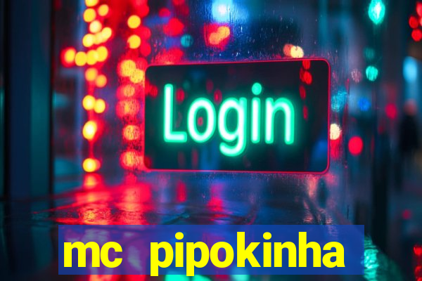 mc pipokinha privacy videos