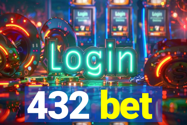 432 bet