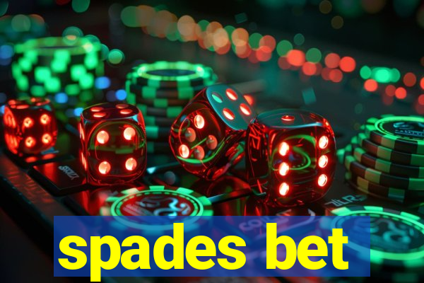 spades bet