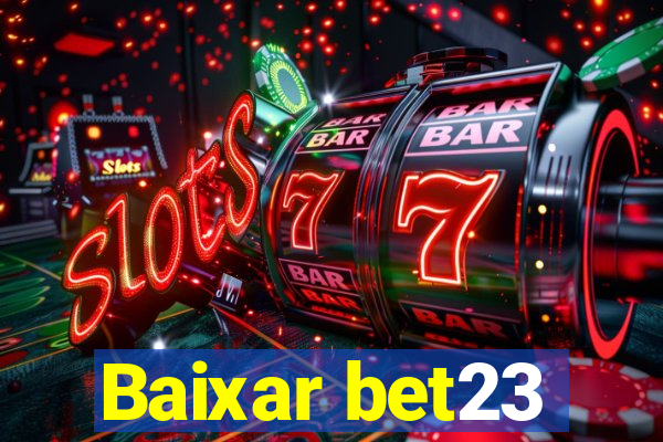 Baixar bet23