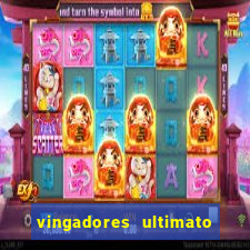 vingadores ultimato completo dublado gratis