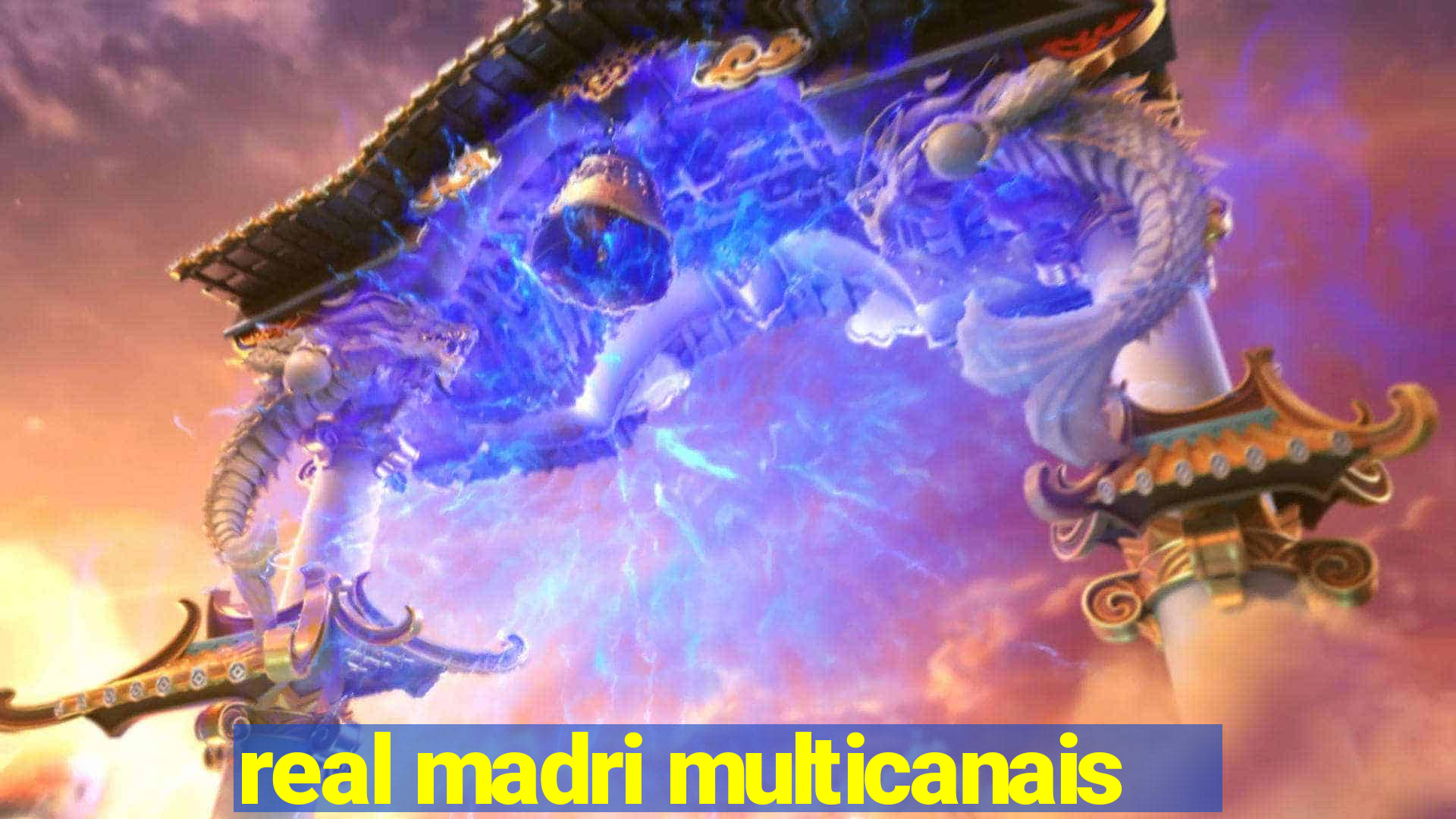 real madri multicanais