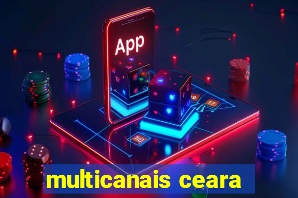 multicanais ceara