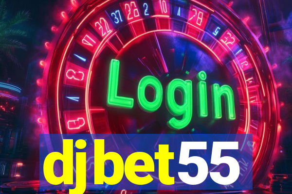 djbet55