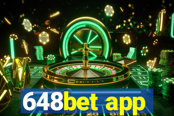 648bet app