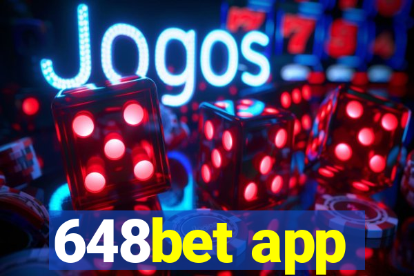 648bet app