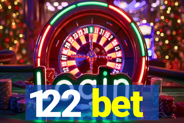 122 bet