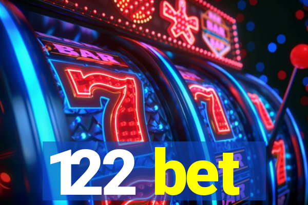 122 bet