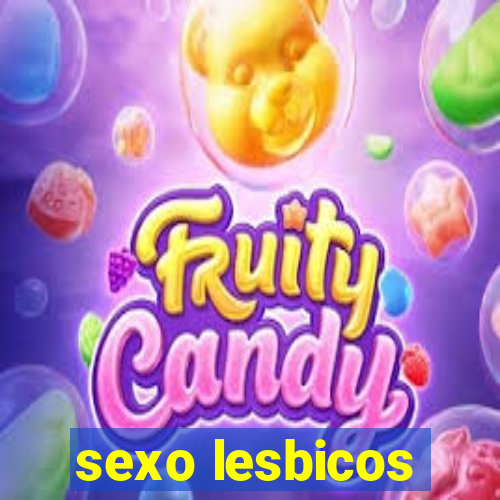 sexo lesbicos