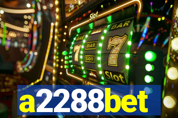 a2288bet