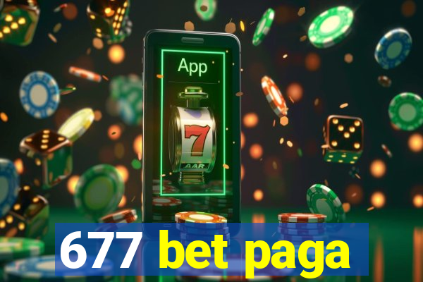 677 bet paga