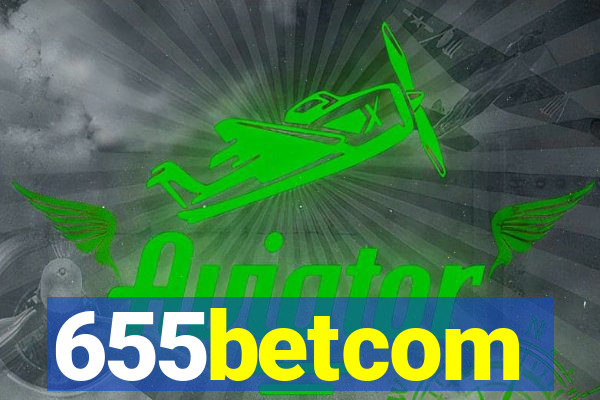 655betcom