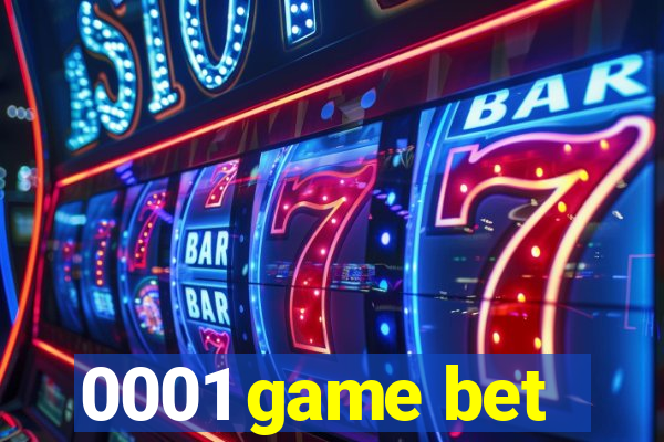 0001 game bet