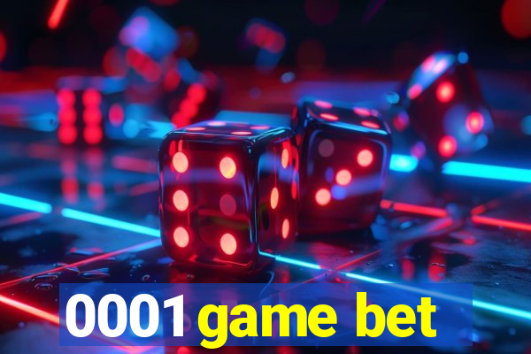 0001 game bet