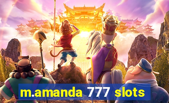 m.amanda 777 slots