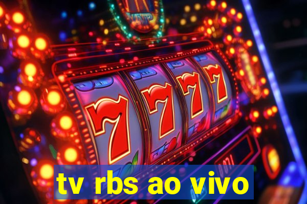 tv rbs ao vivo