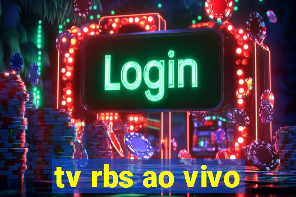 tv rbs ao vivo