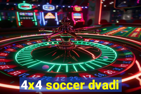 4x4 soccer dvadi