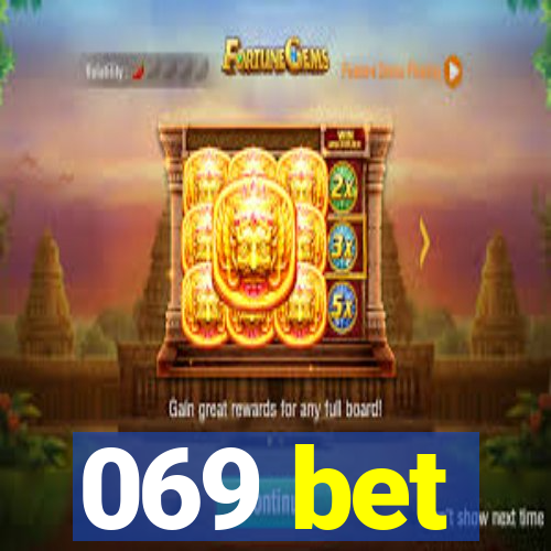 069 bet