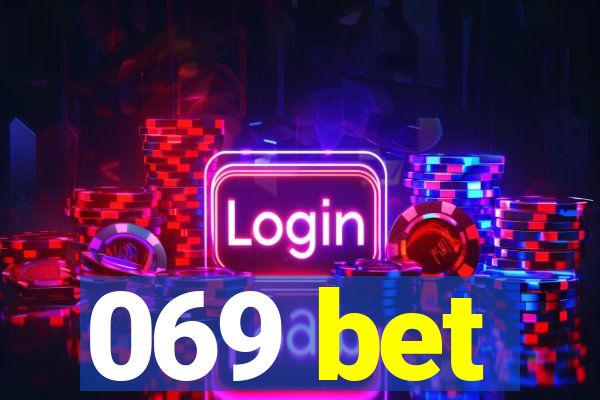 069 bet