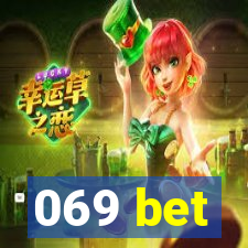 069 bet