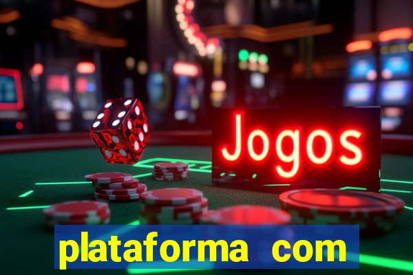 plataforma com bonus de boas vindas