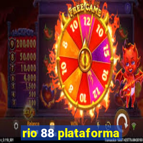 rio 88 plataforma