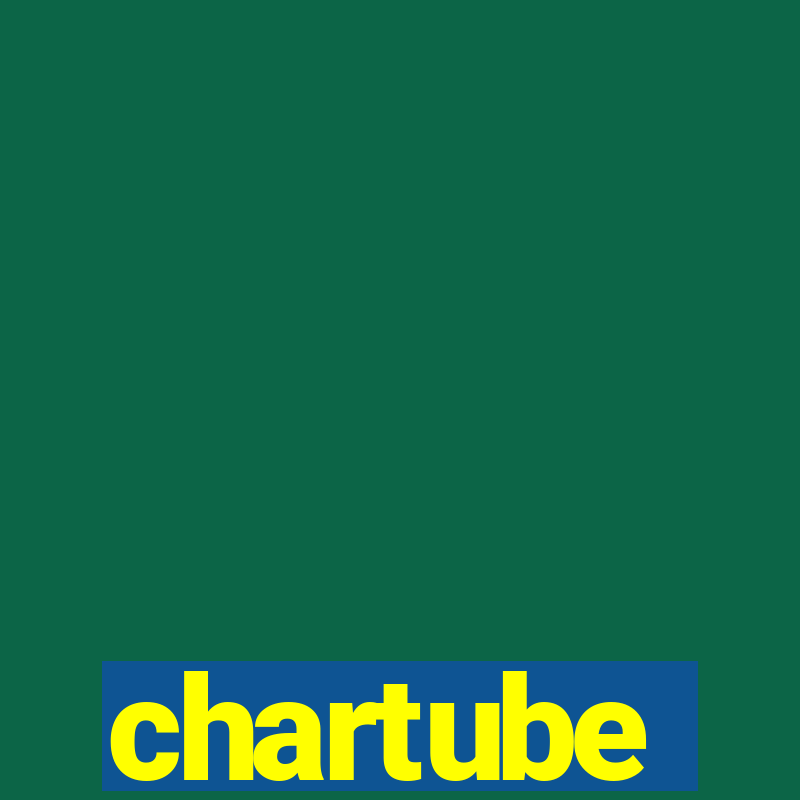 chartube