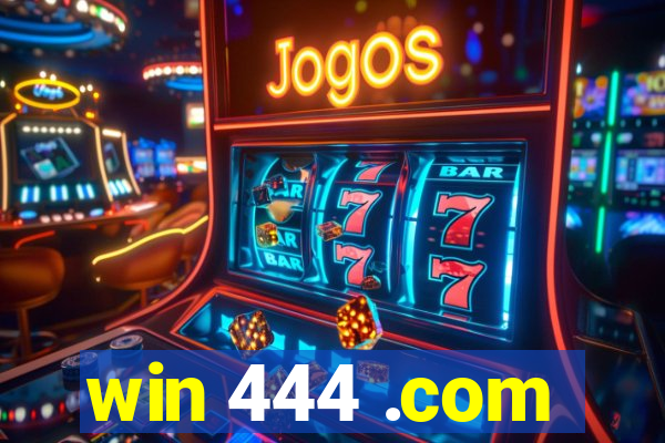 win 444 .com